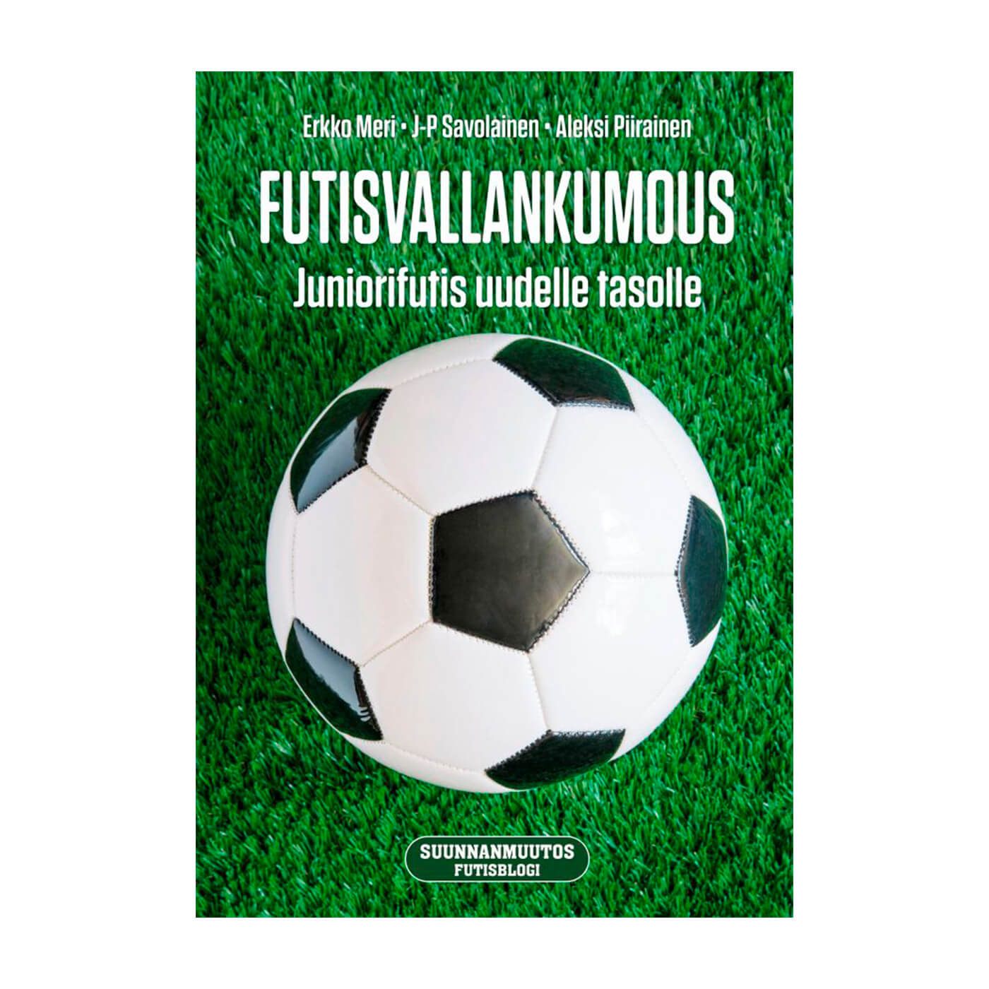 Futisvallankumous - Juniorifutis uudelle tasolle book