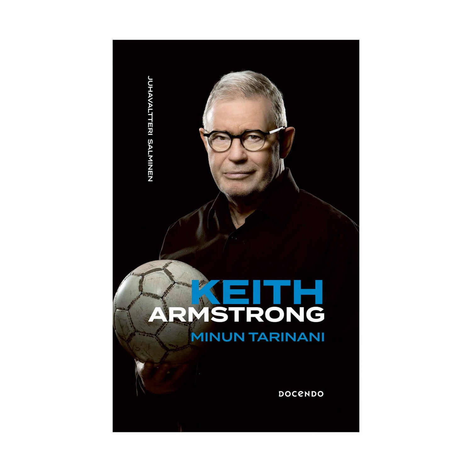 Keith Armstrong: Minun tarinani