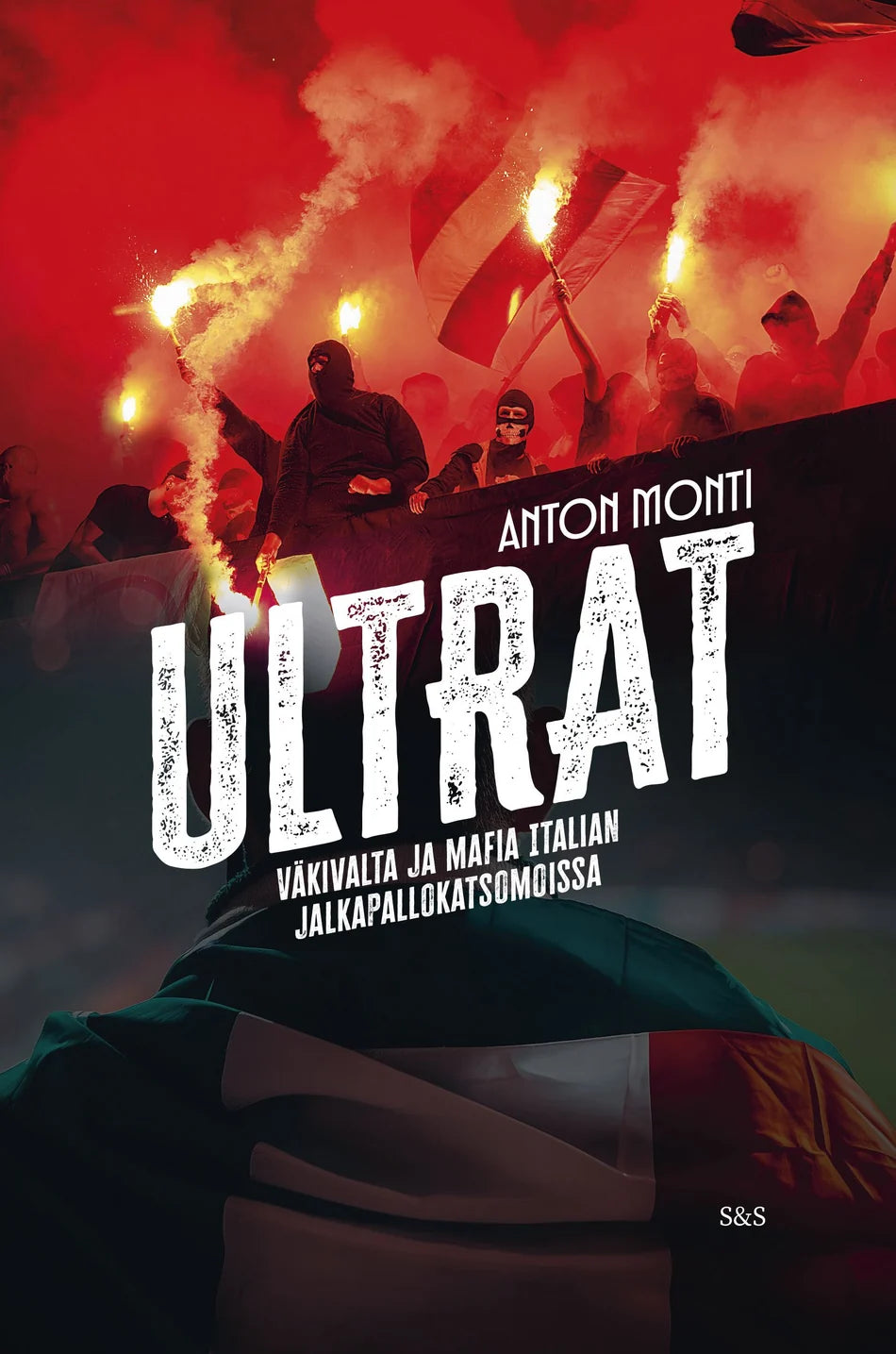 Väkivalta ja mafia Italian jalkapallokatsomoissa kirja