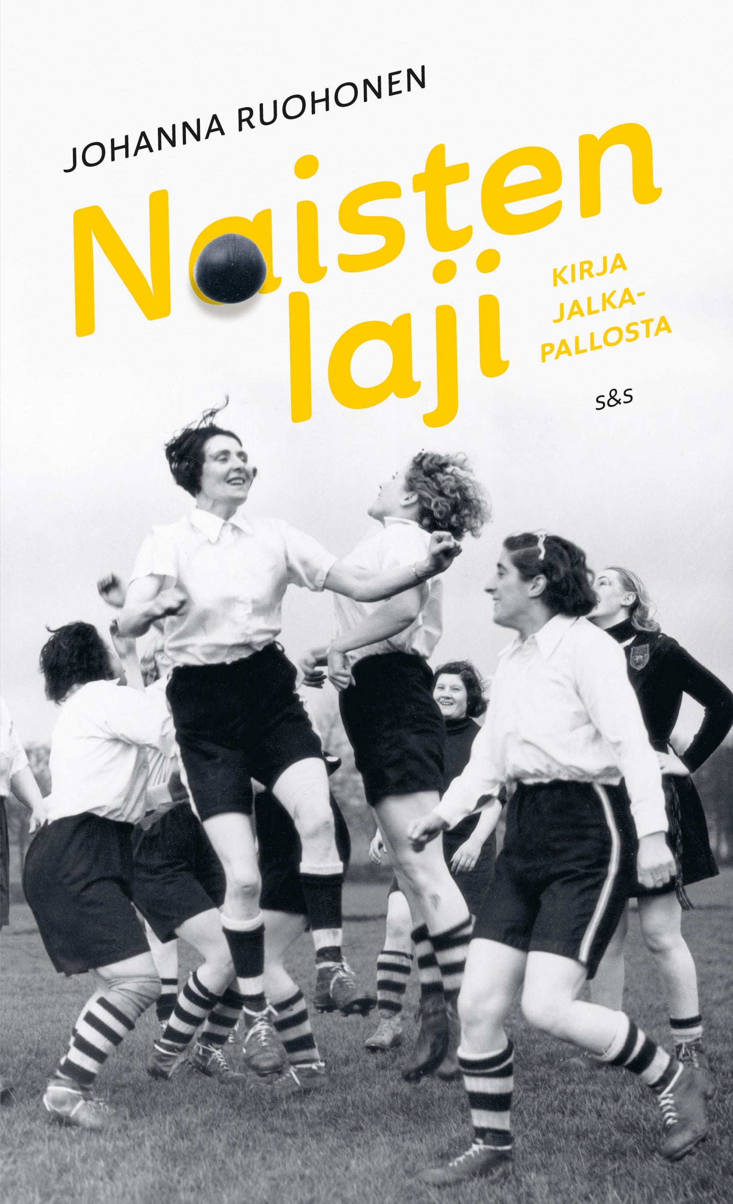 Naisten laji - Kirja jalkapallosta
